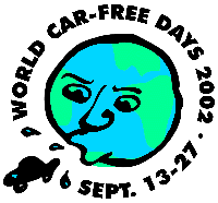World Car-Free Days 2002: Sept. 13-27