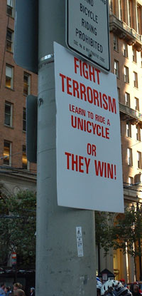 Fight Terrorism - Learn to ride a Unicycle or THEY WIN!