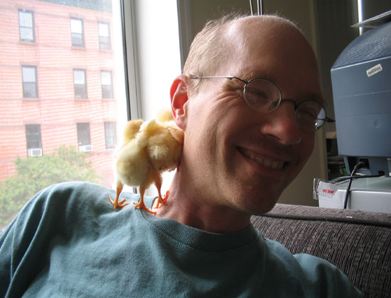 Jym and chicks, 2004. Photo by Nina Paley.